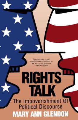 Rights Talk - Glendon, Mary Ann