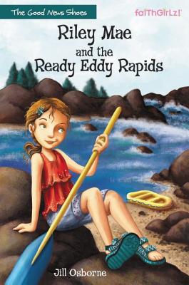 Riley Mae and the Ready Eddy Rapids - Osborne, Jill