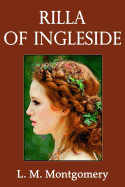 Rilla of Ingleside Illustrated