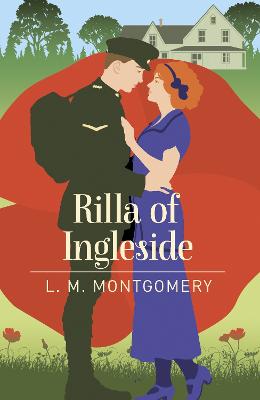 Rilla of Ingleside - Montgomery, L. M.