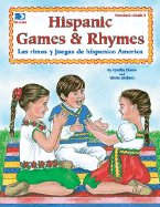 Rimas y Juegos en Espanol - Downs, Cynthia, and Erickson, Gloria, and Green, Lucy (Illustrator)