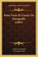 Rime Varie Di Curzio Da Marignolle (1885)