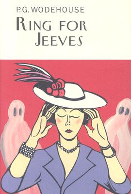 Ring for Jeeves - Wodehouse, P G
