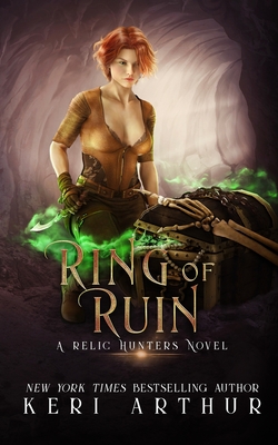 Ring of Ruin - Arthur, Keri