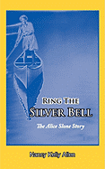 Ring the Silver Bell
