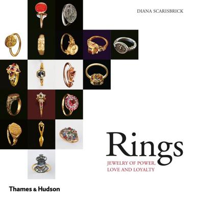 Rings: Jewelry of Power, Love and Loyalty - Scarisbrick, Diana