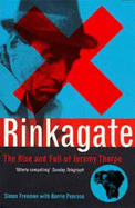 Rinkagate: The Rise and Fall of Jeremy Thorpe