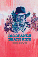 Rio Grande death ride