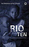 Rio Plus Ten: Politics, Poverty and Environment