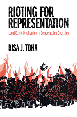 Rioting for Representation - Toha, Risa J