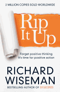 Rip It Up: The Radically New Approach to Changing Your Life