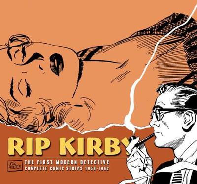 Rip Kirby, Vol. 6: 1959-1962 - Raymond, Alex, and Dickenson, Fred