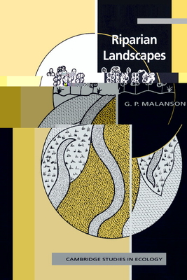Riparian Landscapes - Malanson, George P.