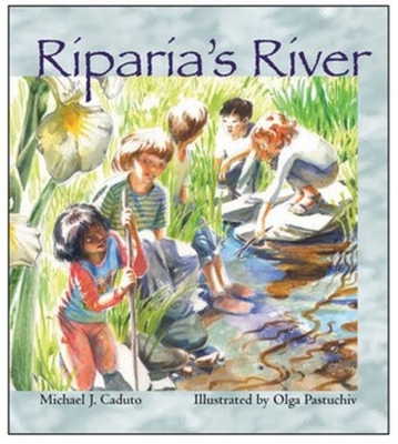 Riparia's River - Caduto, Michael J