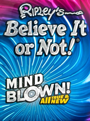 Ripley's Believe It or Not! Mind Blown: Volume 17 - Believe It or Not!, Ripley's (Compiled by)