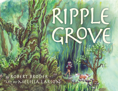 Ripple Grove - Broder, Robert