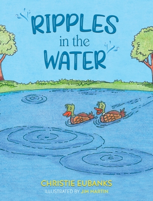 Ripples in the Water - Eubanks, Christie, and Van Der Merwe, Bryony (Designer)