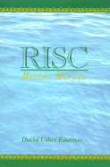 RISC: Heroic Heroes