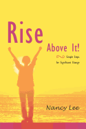 Rise Above It