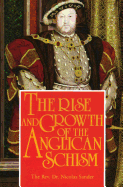 Rise & Growth of the Anglican Schism