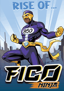 Rise of Fico Ninja