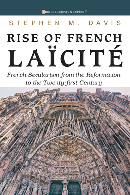 Rise of French Lacit - Davis, Stephen M