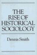 Rise of Historical Sociology