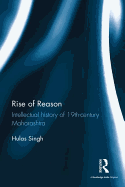 Rise of Reason: Intellectual history of 19th-century Maharashtra