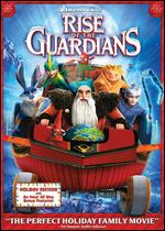 Rise of the Guardians - Peter A. Ramsey