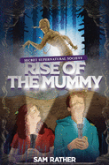 Rise of the Mummy