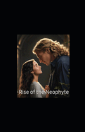 Rise of the Neophyte