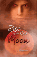 Rise of the Red Moon