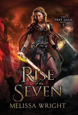 Rise of the Seven - Wright, Melissa