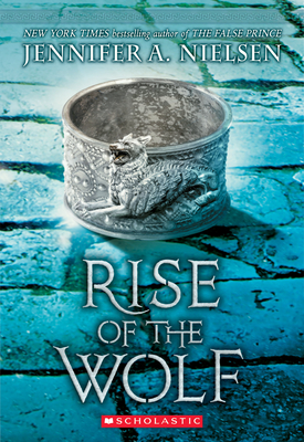 Rise of the Wolf (Mark of the Thief, Book 2): Volume 2 - Nielsen, Jennifer A