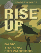 Rise Up: Basic Training for Warriors - Luce, Ron