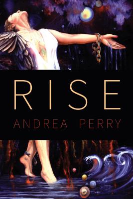 Rise - Perry, Andrea