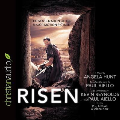 Risen: The Novelization of the Major Motion Picture - Hunt, Angela, Dr., and Aiello, Paul (Contributions by), and Reynolds, Kevin (Contributions by)