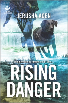 Rising Danger: A Thrilling K9 Suspense - Agen, Jerusha