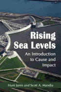 Rising Sea Levels: An Introduction to Cause and Impact