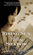 Rising Sun, Falling Shadow