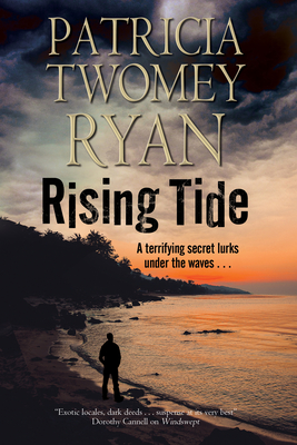 Rising Tide: Romantic Suspense Set in the Caribbean - Ryan, Patricia Twomey