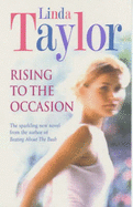 Rising to the Occasion - Taylor, Linda, Dr.