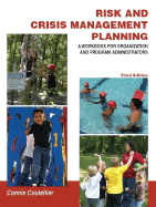 Risk and Crisis Management: A Workbook for Organization and Program Administrators