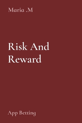 Risk And Reward: App Betting - M, Maria