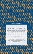 Risk and Trading on London's Alternative Investment Market: The Stock Market for Smaller and Growing Companies