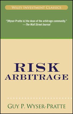 Risk Arbitrage - Wyser-Pratte, Guy