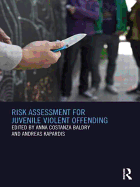 Risk Assessment for Juvenile Violent Offending