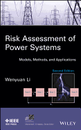 Risk Assessment of Power Systems: Models, Methods, and Applications