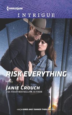 Risk Everything - Crouch, Janie