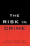 Risk in Crime